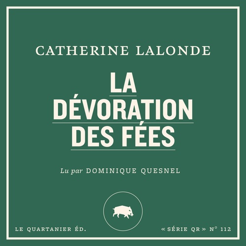 Couverture audiobook de La dévoration des fées, de Catherine Lalonde