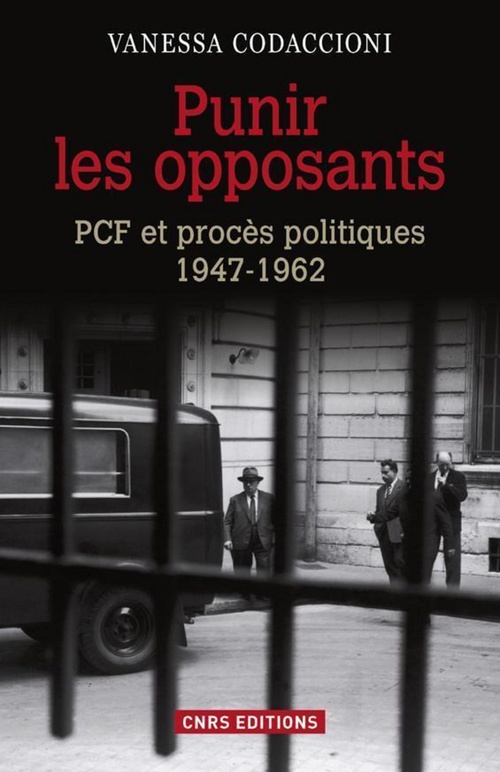 ebook cover of Punir les opposants - PCF et procès politique (1947-1962), by Vanessa Codaccioni