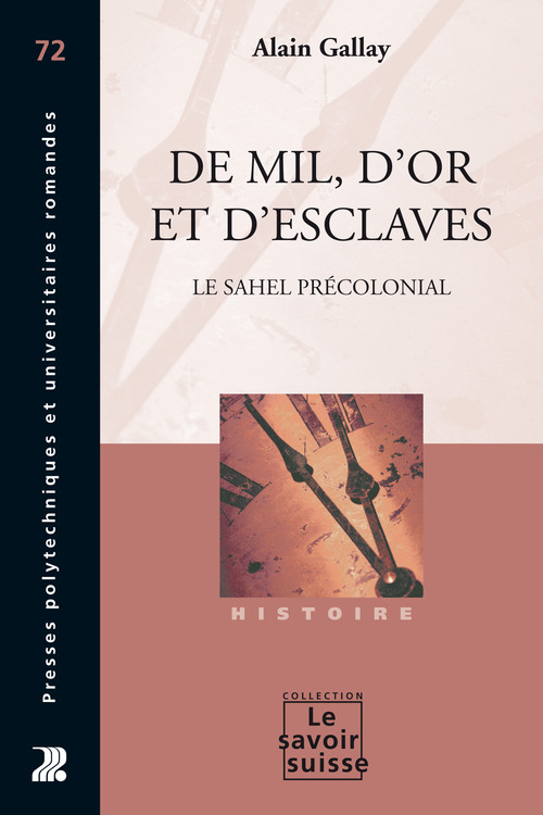 Couverture ebook de De mil, d'or et d'esclaves, de Alain Gallay