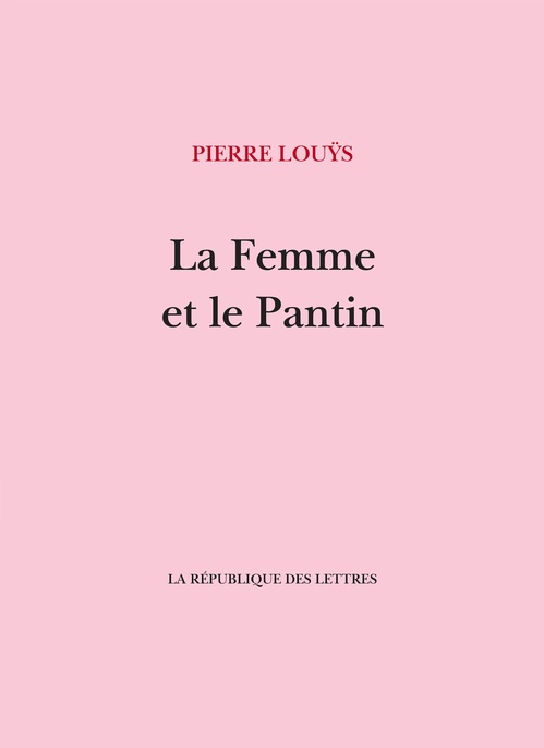 Couverture ebook de La Femme et le Pantin, de Pierre Louÿs