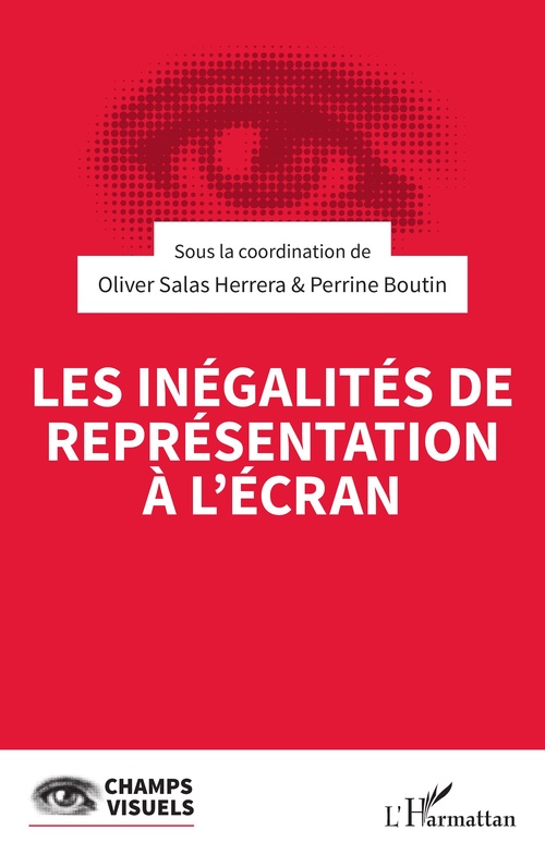 Couverture ebook de Les inégalités de représentation à l'écran, de