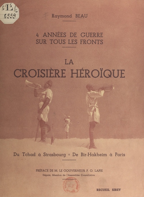 Couverture ebook de Quatre années de guerre sur tous les Fronts : la croisière héroïque, de Raymond Beau