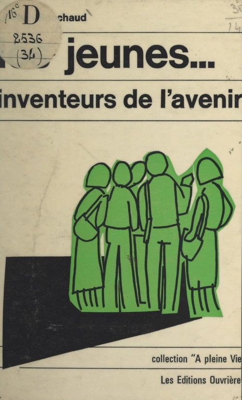 ebook cover of Les jeunes... inventeurs de l'avenir, by Joseph Bouchaud