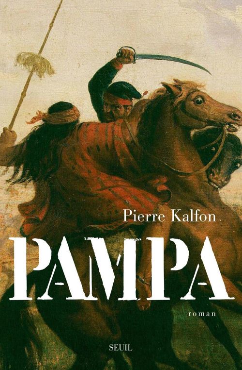 Couverture ebook de Pampa, de Pierre Kalfon