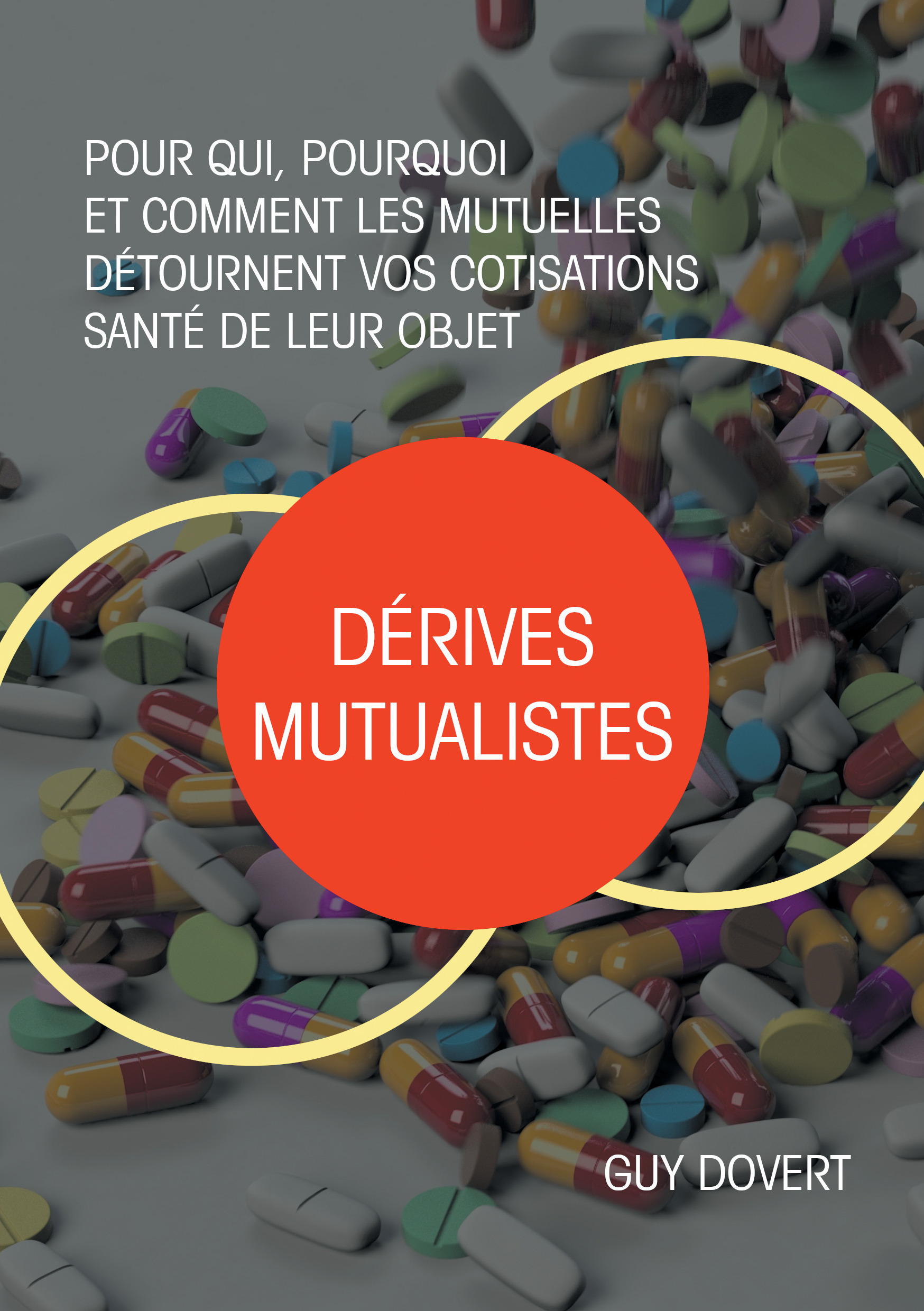 Couverture ebook de Dérives mutualistes, de Guy Dovert