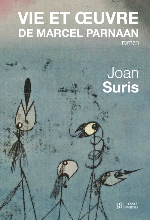 Couverture ebook de Vie et oeuvre de Marcel Parnaan, de Joan Suris