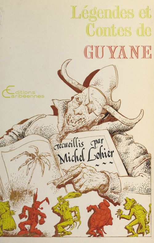 Couverture ebook de Légendes et contes folkloriques de Guyane, de Michel Lohier