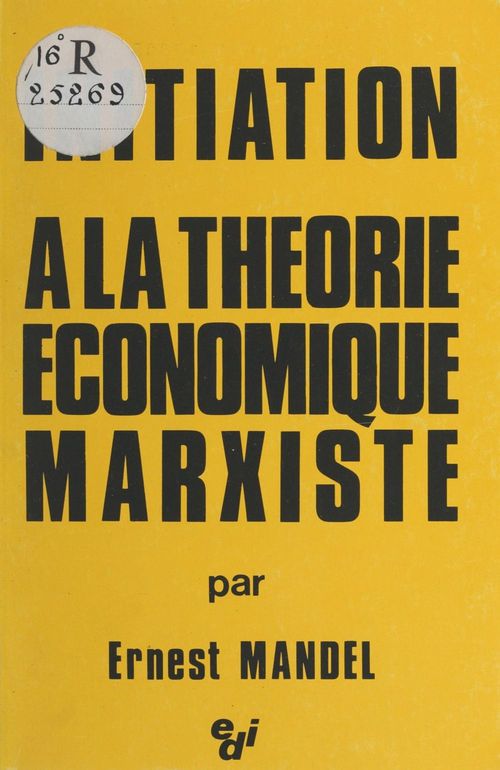 Couverture ebook de Initiation à la théorie économique marxiste, de Ernest Mandel