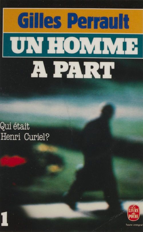 ebook cover of Un homme à part (1), by Gilles Perrault, Sylvie Braibant