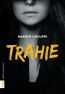 ebook cover of Trahie (Nouvelle édition), by Martine Latulippe