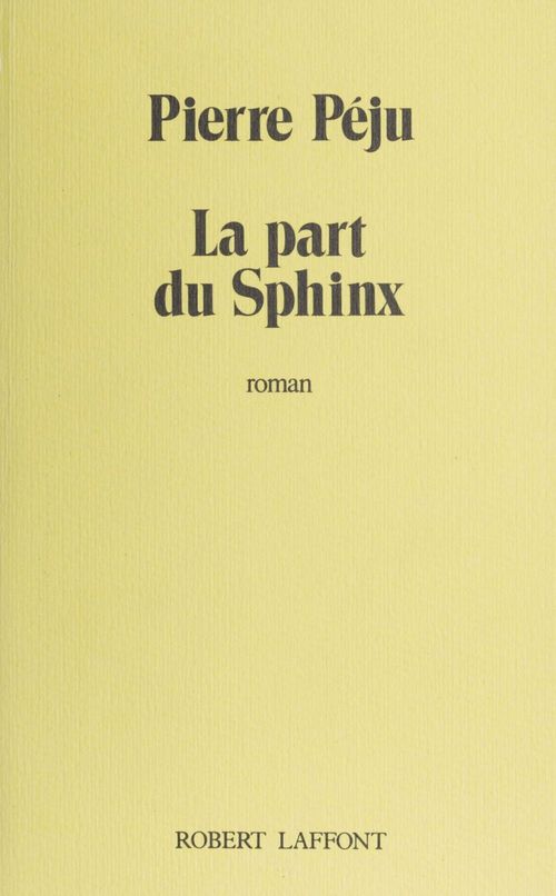 Couverture ebook de La Part du sphinx, de Pierre Péju