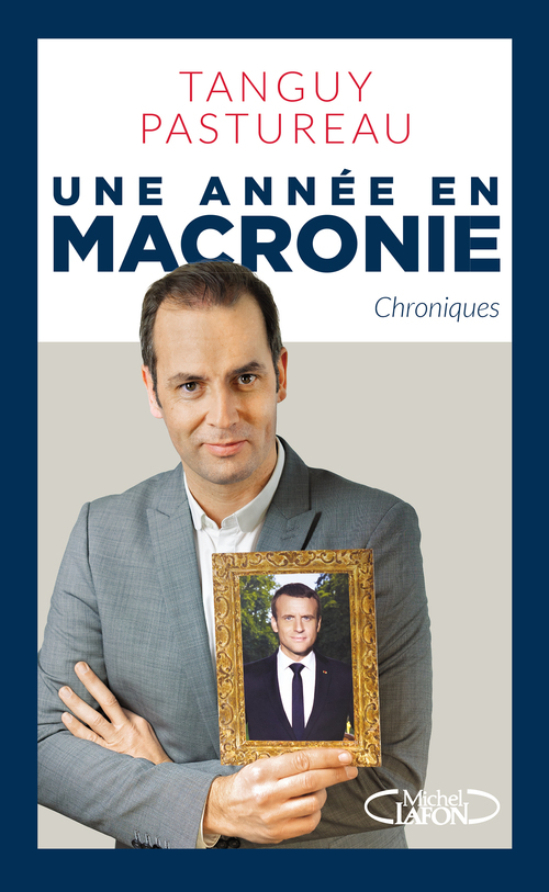 ebook cover of Une année en Macronie, by Tanguy Pastureau