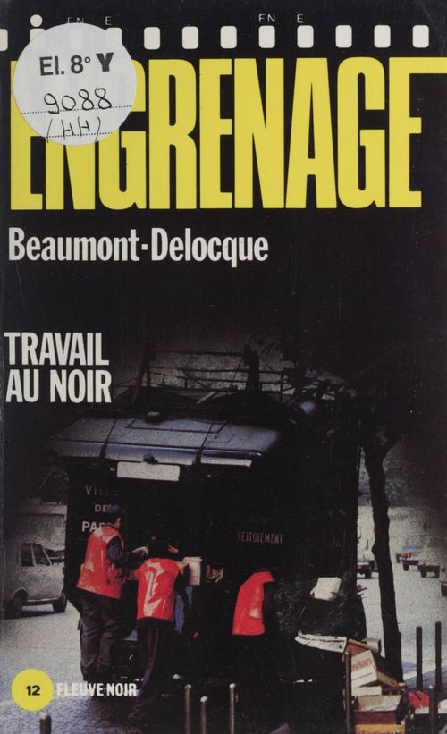 ebook cover of Engrenage : Travail au noir, by Beaumont-Delocque