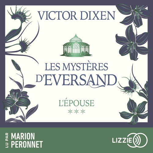 audiobook cover of Les Mystères d'Eversand - Tome 3 L'Epouse, by Victor Dixen