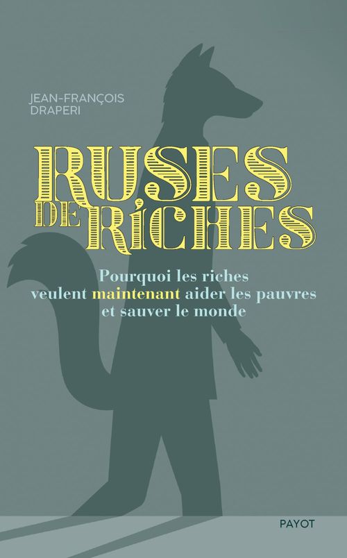 Couverture ebook de Ruses de riches, de Jean-François Draperi