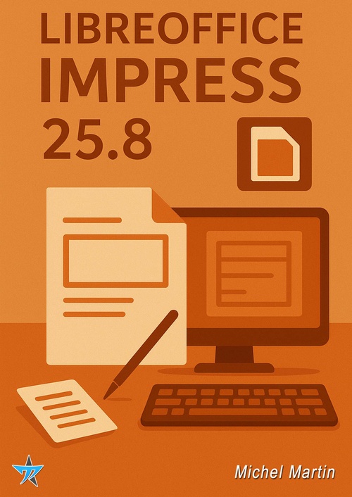 ebook cover of LibreOffice Impress 25.8, by Michel Martin Mediaforma