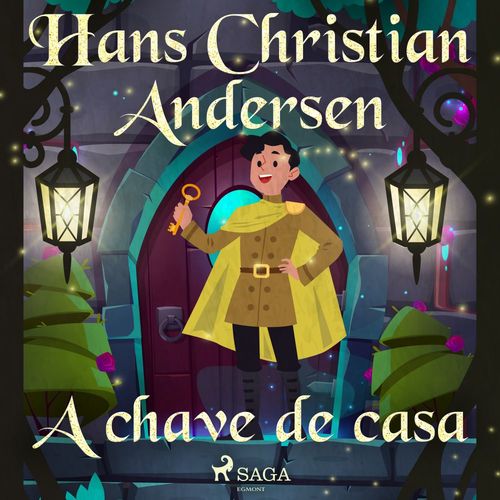 audiobook cover of A chave de casa, by Hans Christian Andersen