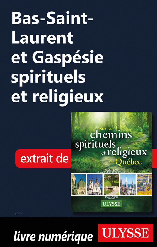 ebook cover of Bas-Saint-Laurent et Gaspésie spirituels et religieux, by Siham Jamaa