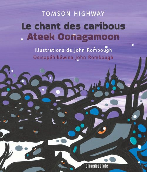 Couverture ebook de Le chant des caribous o Ateek Oonagamoon, de Highway Tomson