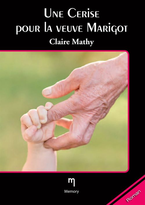 ebook cover of Une cerise pour la veuve Marigot, by Claire Mathys