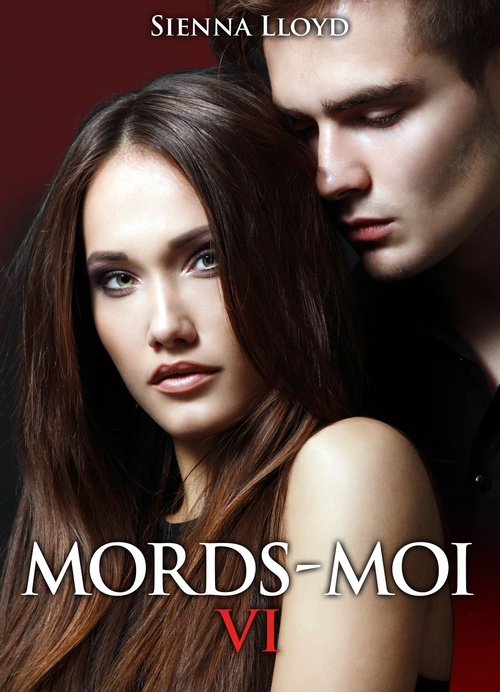 Couverture ebook de Mords-moi ! volume 6, de Sienna Lloyd