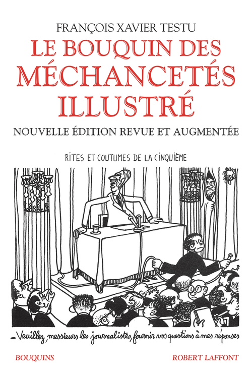 ebook cover of Le Bouquin des méchancetés illustré, by François Xavier Testu