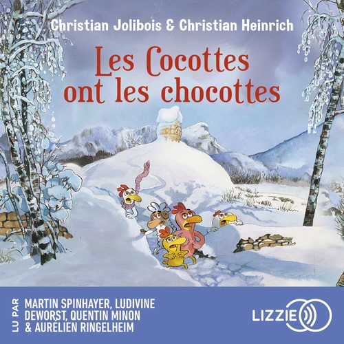 audiobook cover of Les P'tites Poules - Tome 20 Les cocottes ont les chocottes, by Christian Jolibois, Christian Heinrich