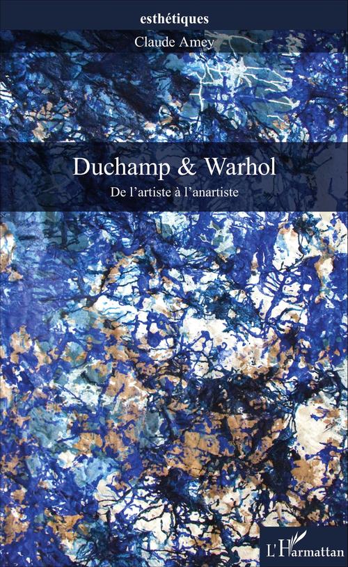 ebook cover of Duchamp & Warhol, by Claude Amey