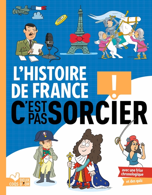 ebook cover of L'histoire C'est pas sorcier - L'histoire de France, by Frédéric Bosc