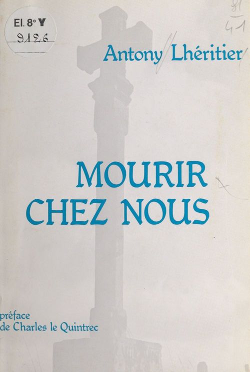 Couverture ebook de Mourir chez nous, de Antony Lheritier