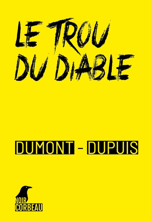 Couverture ebook de Le trou du diable, de Agnès Dumont, Patrick Dupuis