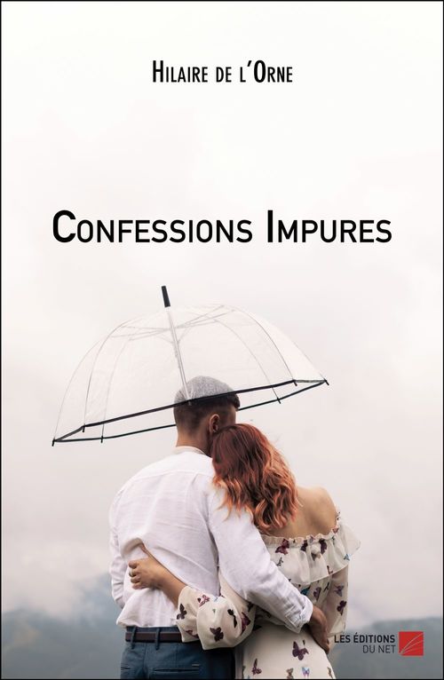 ebook cover of Confessions Impures, by Hilaire de L'orne