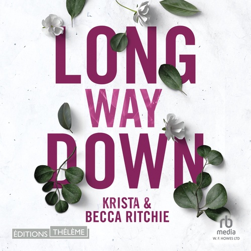 audiobook cover of Long Way down - Tome 9 - Addicted to you, by Becca Ritchie, Krista Ritchie