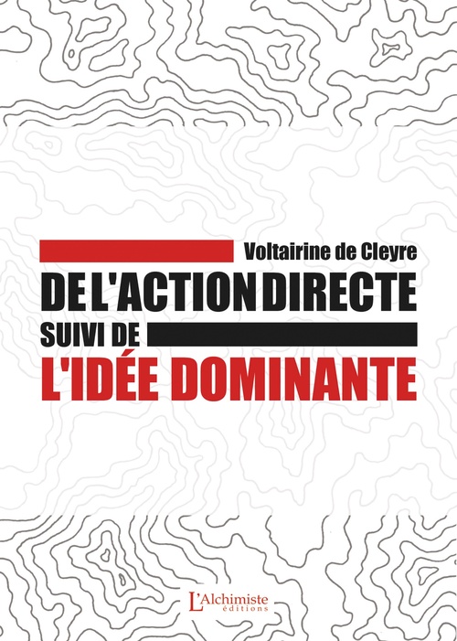 Couverture ebook de De l'action directe - suivi de : L'idée dominante, de Voltairine de Cleyre