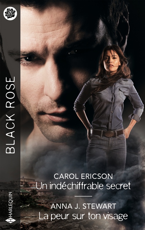ebook cover of Un indéchiffrable secret - La peur sur ton visage, by Carol Ericson, Anna J. Stewart