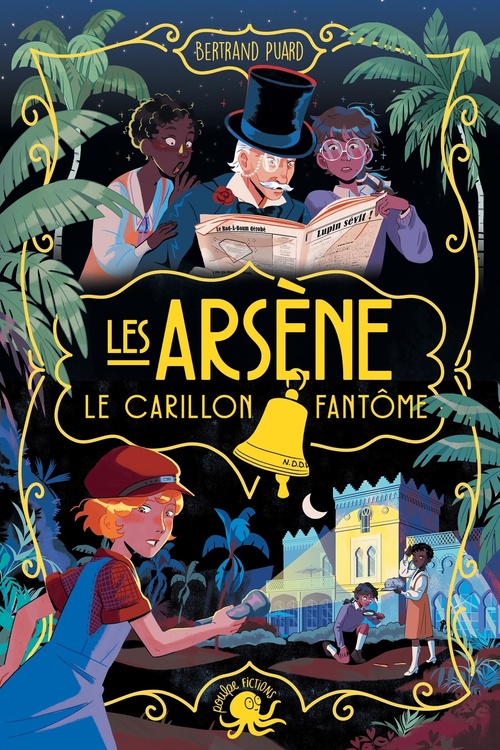 Couverture ebook de Les Arsène - Le Carillon fantôme, de Bertrand Puard, Jeanne Hammel
