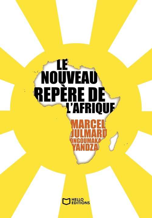 Couverture ebook de Le nouveau repère de l'Afrique, de Marcel Julmard Ongoumaka Yandza