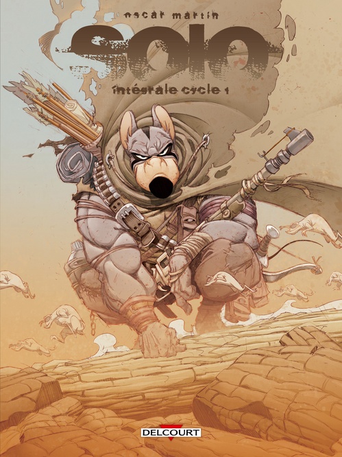 ebook cover of Solo - Intégrale T01 à T03, by Oscar MARTIN