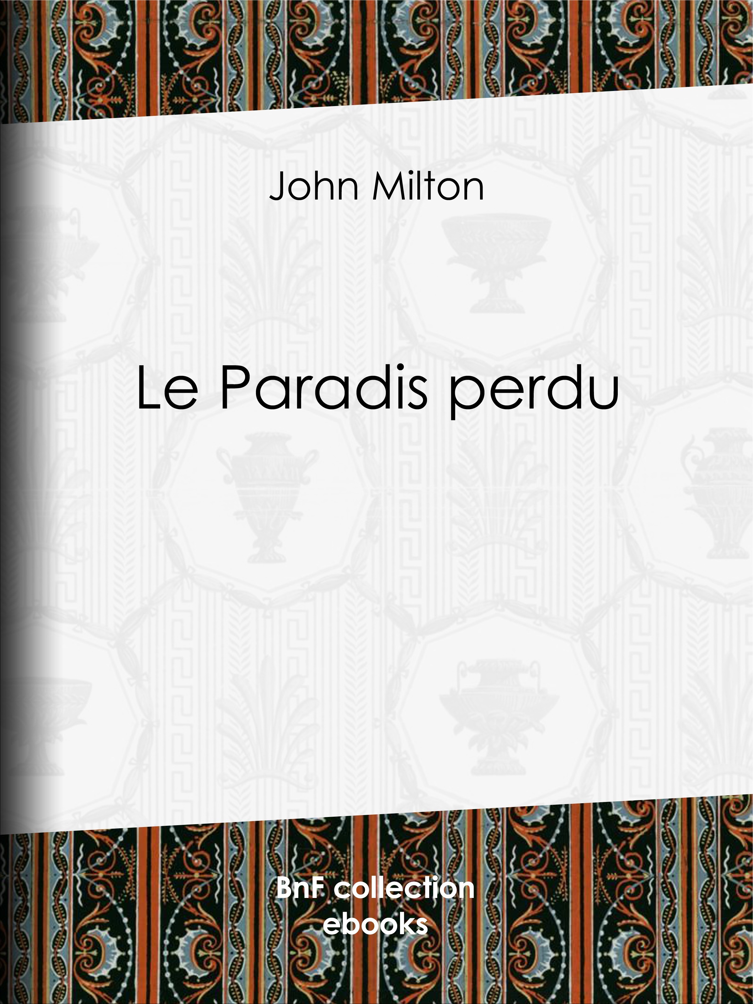 Couverture ebook de Le Paradis perdu, de François-René de Chateaubriand, John Milton