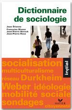 ebook cover of Initial - Dictionnaire de sociologie, by Françoise Bloess, Jean Etienne, Jean-pierre Noreck, Jean-Pierre Roux