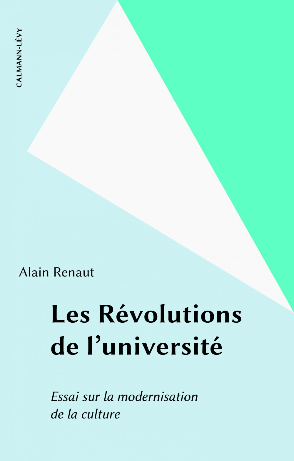 ebook cover of Les Révolutions de l'université, by Alain Renaut