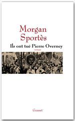 ebook cover of Ils ont tué Pierre Overney, by Morgan Sportès