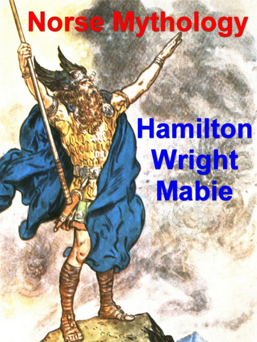 Couverture ebook de Norse Mythology: Great Stories from the Eddas, de Hamilton Wright Mabie