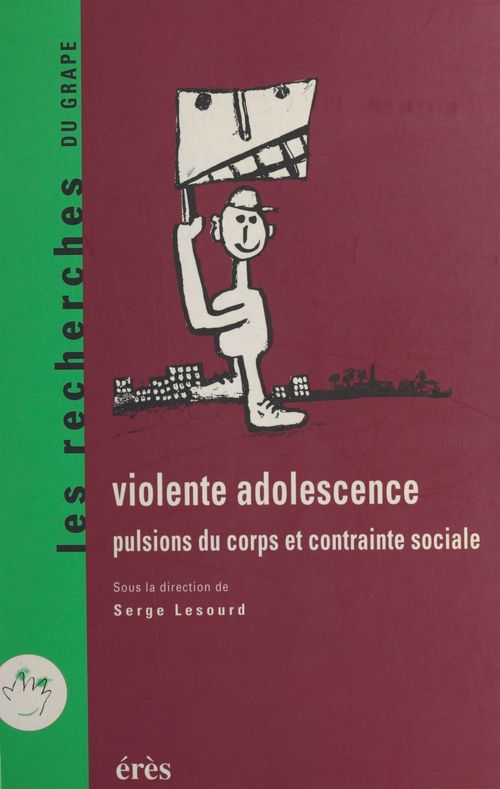 Couverture ebook de Violente adolescence : pulsions du corps et contrainte sociale, de Serge Lesourd