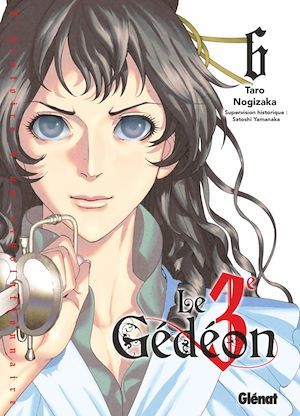 Couverture ebook de Le Troisième Gédéon - Tome 06, de Taro Nogizaka