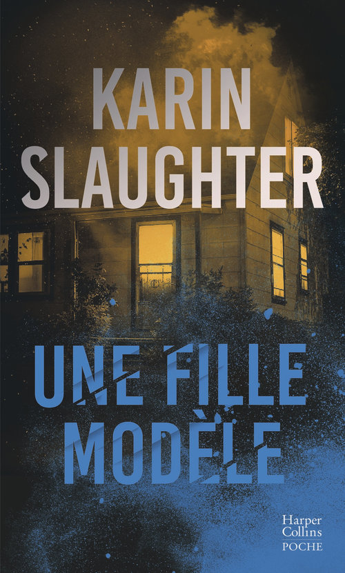 Couverture ebook de Une fille modèle, de Karin Slaughter