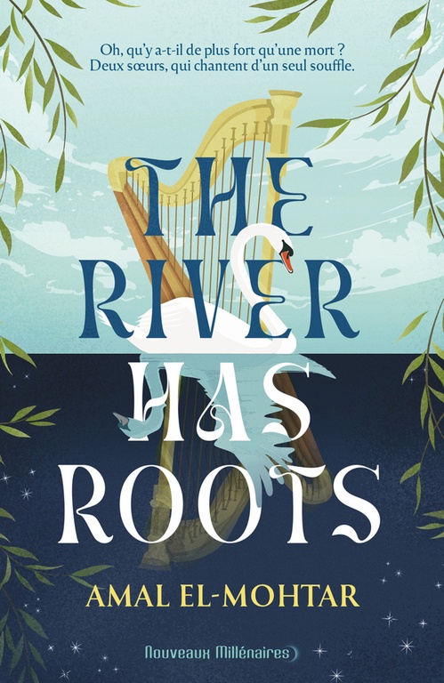 ebook cover of The River has roots, by Amal El-Mohtar