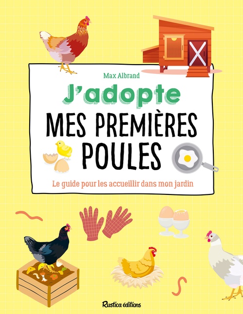 ebook cover of J'adopte mes premières poules, by Collectif