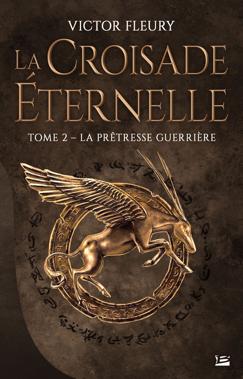 ebook cover of La Croisade éternelle, T2 : La Prêtresse guerrière, by Victor Fleury