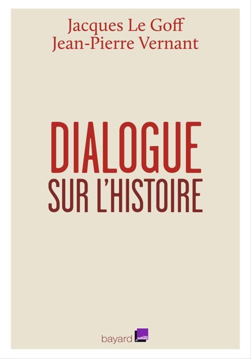 ebook cover of Dialogue sur l'histoire, by Jacques Le Goff